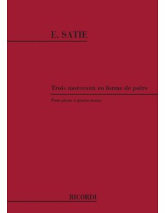 SATIE E.-Pezzi a forma di pera (3) per pianoforte