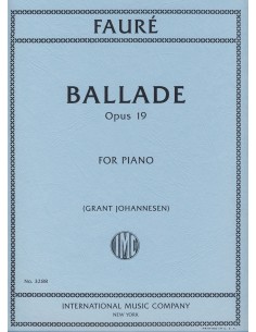 FAURE G.-Ballad Op.19 for Piano (Johannesen)