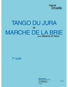 DRUELLE H.-Tango du Jura et Marche de la Brie para Bateria y Piano