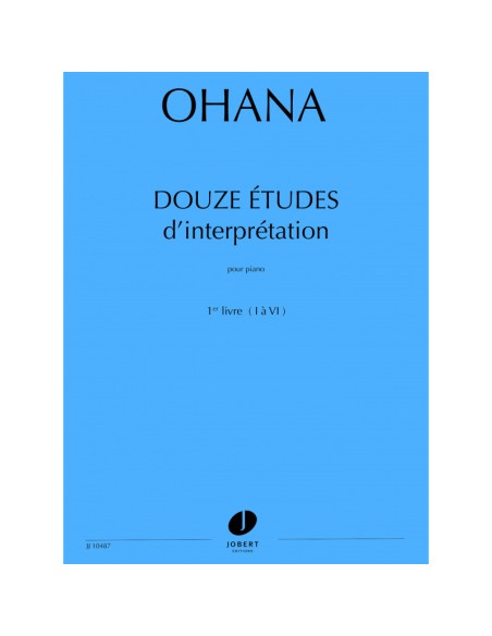 OHANA M.-Performance Studies (12) Vol.1 per pianoforte
