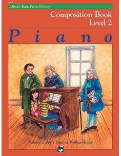 ALFRED-Basic Piano Course : Cahier de composition 2 pour piano (Cisler/Tipps)