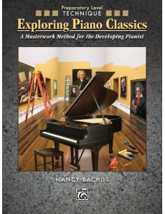 ALFRED-Exploring Piano Classics Technic Level Preparatory for Piano