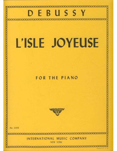 DEBUSSY C.-LIle Heureuse pour piano