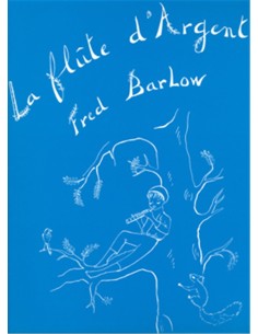 BARLOW F.-Flute D'Argent para Piano
