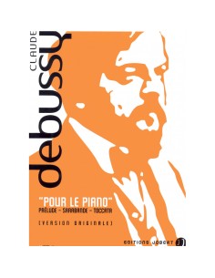 DEBUSSY C.-Pour le Piano (Version Originale)
