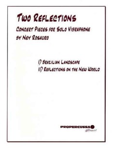 ROSAURO Ney-Two Reflections for Vibraphone