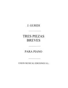 GURIDI J.-Short Pieces (3) pour piano (*)