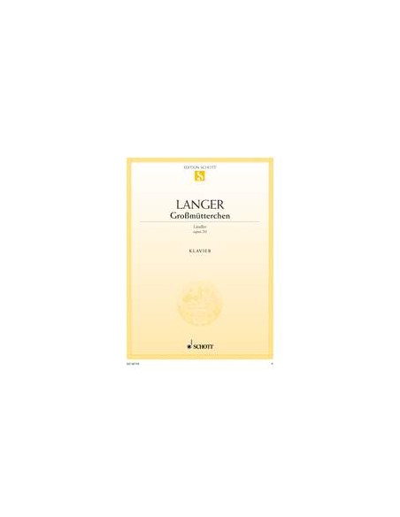 LANGER G.-Grossmutterchen Op.20 per pianoforte