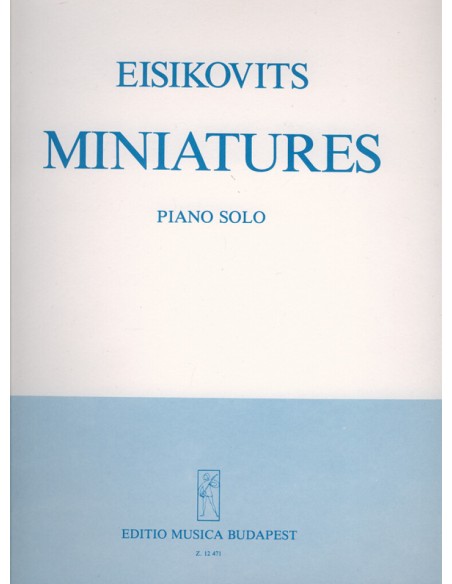 EISIKOVITS M.-Miniatures pour piano