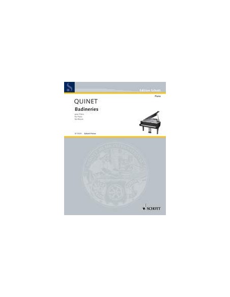 QUINET M.-Badineries per Pianoforte