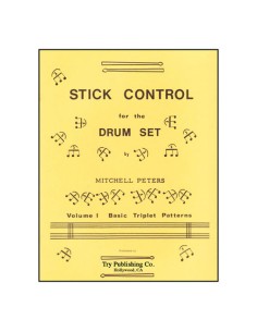 PETERS M.-Stick Control for the Drum Set Vol.1: Basic Triplet Patterns