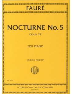 FAURE G.-Nocturne No. 5 Op.37 in Bb Major for Piano (Philipp)