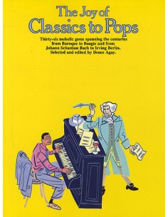 MISCELLANEOUS-The Joy of Classics to Pops for Piano (Agay)