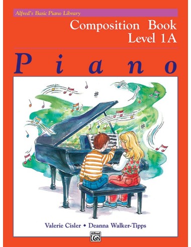 ALFRED-Basic Piano Course: Composition Book 1 A for Piano (Cisler/Tipps)