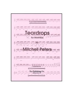 PETERS M.-Teardrops for Marimba
