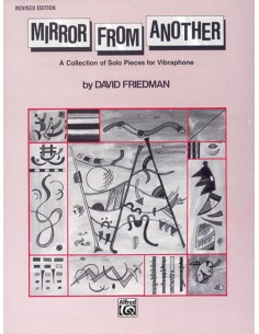 FRIEDMAN D.-Mirror from Another for Vibraphone