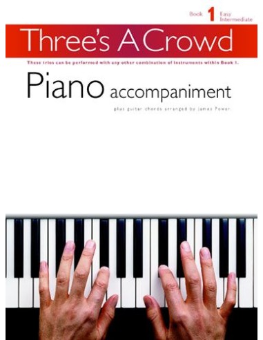 THREE 'S A CROWD-Book 1 Accompagnamento per pianoforte (potenza)