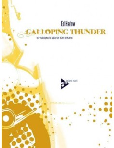 HARLOW E.-Galloping Thunder für 4 Saxophone