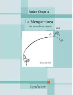 CHAPELA E.-Il Mengambrea per 4 sassofoni