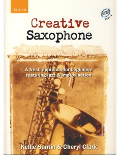 SANTIN & CLARK-Creative Saxophone (Method) for Saxophone (Inc.CD)