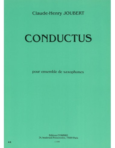 JOUBERT C.H.-Conductus für Saxophon Ensemble