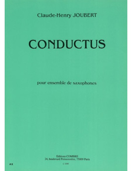 JOUBERT C.H.-Conductus für Saxophon Ensemble