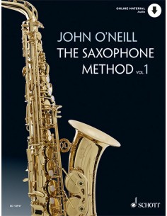 O'NEILL J.-The Saxophone Method Vol.1 for Alto Saxophone (Audio Online)
