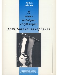 MERIOT M.-Technical and Rhythmic Studies (15) for Eb Saxophone