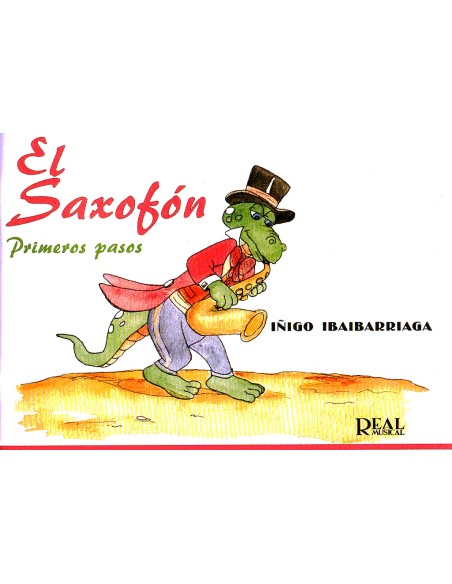 IBAIBARRIAGA I.-The 1st Saxophone (First Steps) for Saxophone