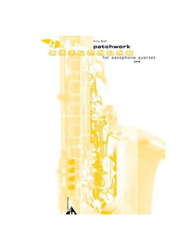 BEHL A.-Patchwork für 4 Saxophone