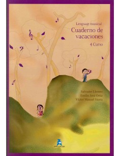 LLORENS & ORTIZ & SIERRA-Musical Language (Vacation Notebook) Elementary Grade Course 4