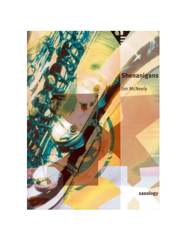 McNEELY J.-Shenanigans für 5 Saxophone