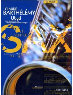 BARTHÉLEMY C.-Ubud für Altsaxophon und elektroakustisches Gerät (Inc.CD)