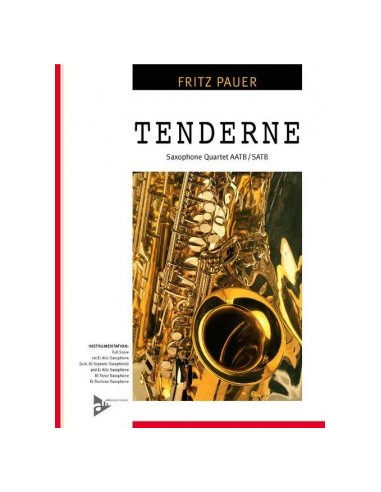 PAUER F.-Tenderness für 4 Saxophone