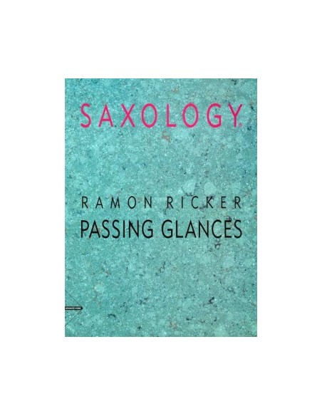 RICKER R.-Passing Glances für 5 Saxophone