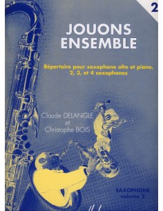 DELANGLE & BOIS-Jouons Ensemble 2° per sassofono