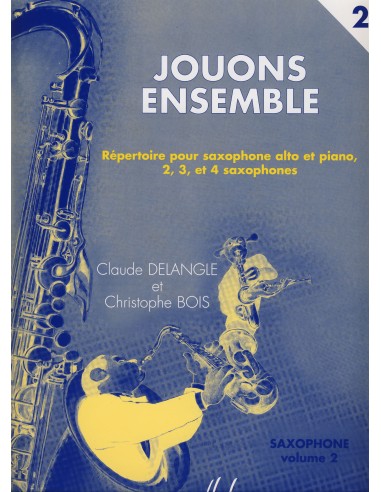 DELANGLE & BOIS-Jouons Ensemble 2° per sassofono