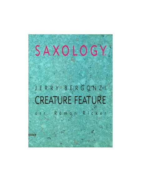 BERGONZI J.-Creature Feature für 5 Saxophone (Ricker)