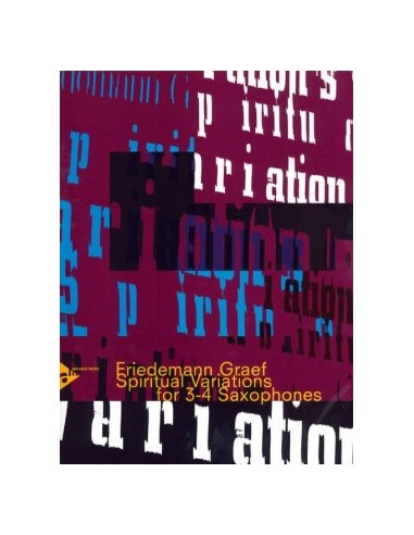 GRAEF F.-Geistliche Variationen für 3 oder 4 Saxophone