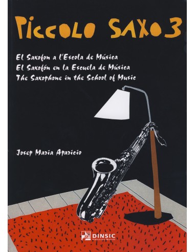 APARICIO J.M.-Piccolo Saxophone 3 (Method) for Saxophone
