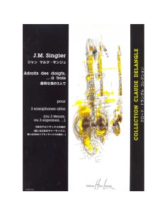 SINGIER J.M.-Adroits des Doigts a Trois para 3 Saxofones