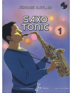 NAULAIS J.-Saxo Tonic Vol.1 para Saxofon (Inc.CD)