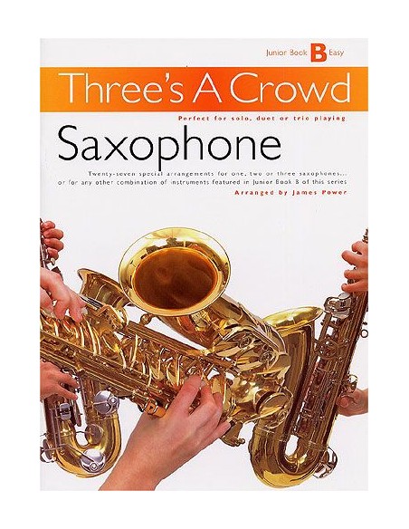 THREE'S A CROWD-Junior Buch B für 3 Saxophone (Power)