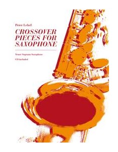 LEHEL P.-Crossover-Stücke (Improvisation) für Sopran- oder Tenorsaxophon (Inc.CD) 2