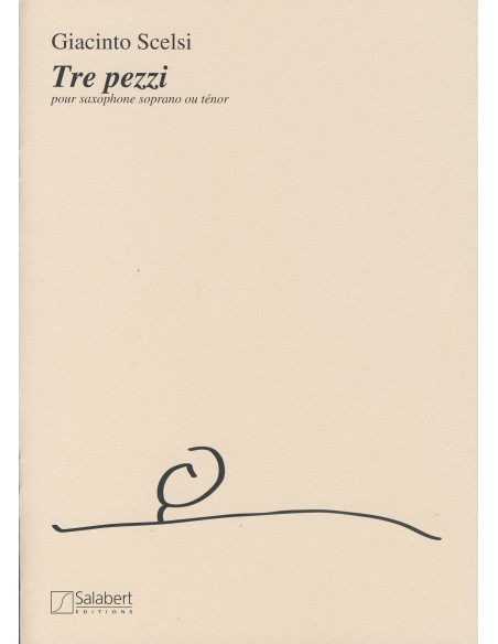 SCELSI G.-Pezzi (3) für Sopran- oder Tenorsaxophon