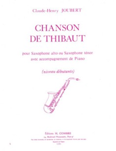 JOUBERT C.H.-Chanson de Thibaut für Es- oder B-Saxophon und Klavier