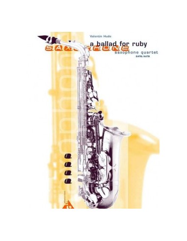 HUDE V.-A Ballad for Ruby für 4 Saxophone