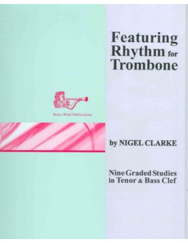 CLARKE N.-Featuring Rhythm pour trombone