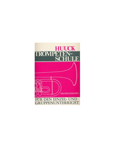HUUCK G.-Tromba Trompetenschule