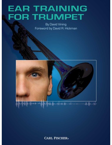 VINING D.-Ear Training for Trumpet (Hickman)